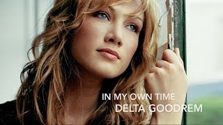 Delta Goodrem Lyric Video - In My Own Time