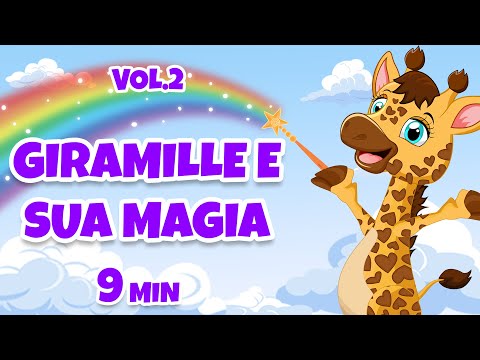 Giramille e sua Magia Vol.2 - 9 min | Desenho Animado Musical