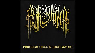 Heroshima- Through Hell And High Water (Full Album)