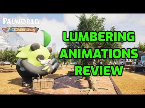 Palworld: Lumbering Animations Review | All Lumbering Animations Shown!