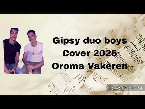 Gipsy Duo Boys Oroma Vakeren 2025