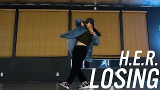 LOSING (H.E.R.) - Sorah Yang Choreography