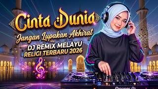Download lagu DJ QASIDAH MELAYU FULL REMIX TERBARU 2026 🔥 CINTA DUNIA & RENUNGAN HATI mp3