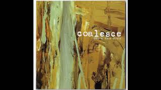 01 ◦ Coalesce   73 C