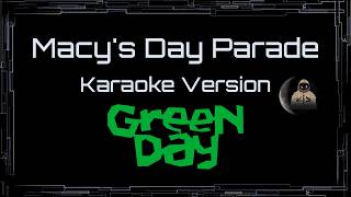 Download lagu Green Day • Macy's Day Parade (CC Karaoke / Instrumental) mp3