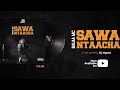 Balaa mc - Sawa Ntaacha (Official Audio)