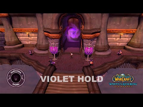 World Of Warcraft WOTLK Classic "Violet Hold" Dungeon