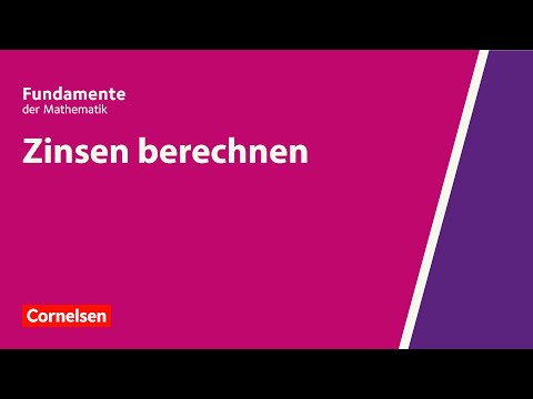 Zinsen berechnen | Fundamente der Mathematik | Erklärvideo