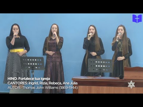 Fortalece Tua Igreja | Ingred, Ana Júlia, Rízia e Rebeca