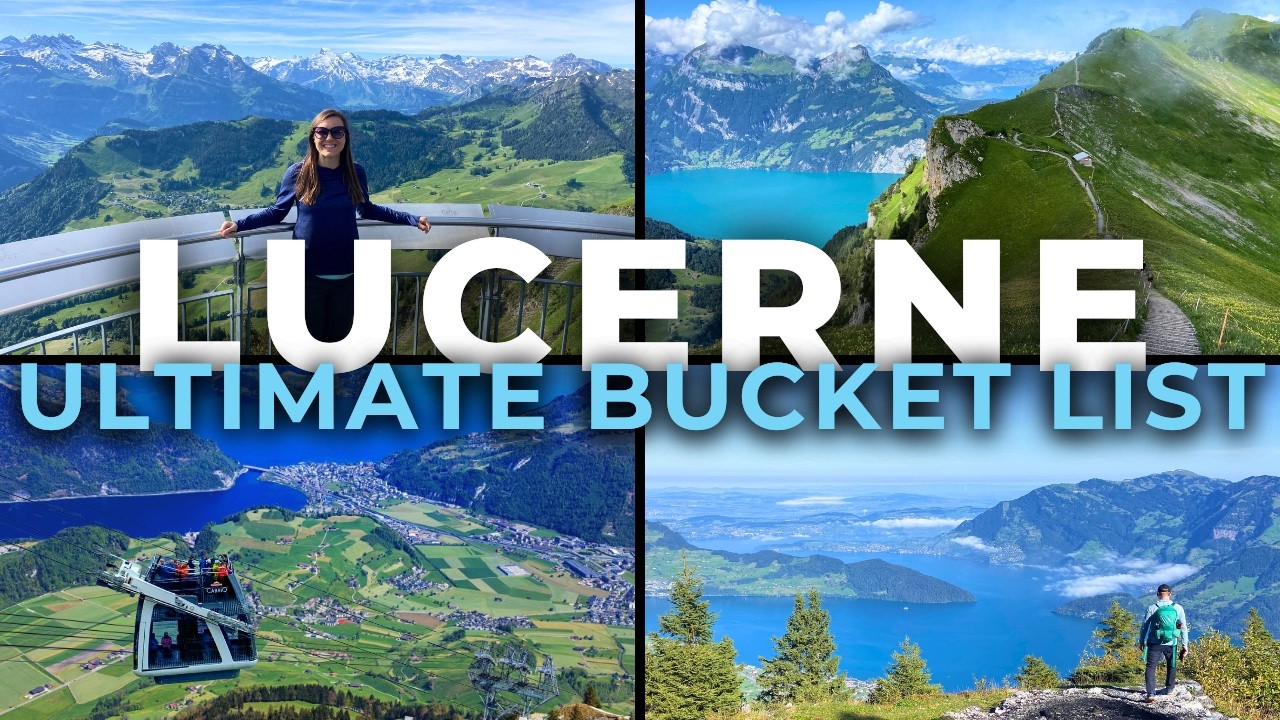 Ultimate Lucerne, Switzerland Bucket List | 30 Can’t-Miss Things To Do In Lucerne