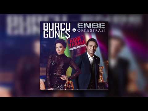 Burcu Güneş & Enbe Orkestrası  - Ağır Yaralı (Akustik Versiyon)
