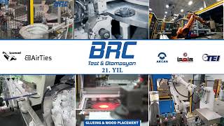 BRC - 21 Yıllık Birikim, Geleceğin Otomasyonu