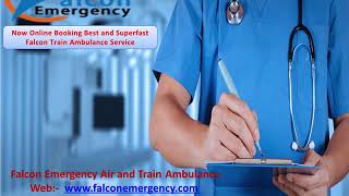 Train Ambulance from Patna - Perfect to Relocate in Low Cost