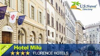 Hotel Milù - Florence Hotels, Italy