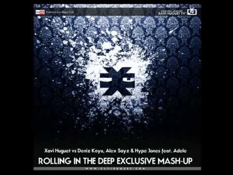 Rolling In The Deep (Xavi Huguet Exclusive Mash-up)