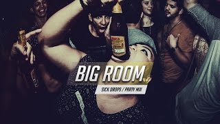 Sick Drops 💥 Best Big Room House Mix 2017 | EZP#001