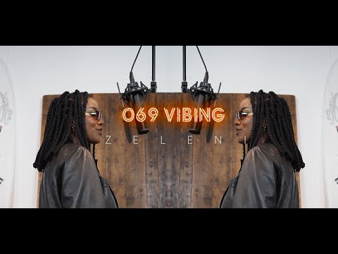 ZELENI I 069 Vibing - Session 014
