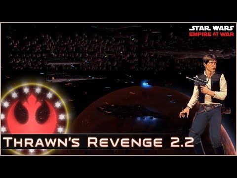 Rebel Roots - Ep 11  [ New Republic ] Thrawn's Revenge 2.2 Mod Preview