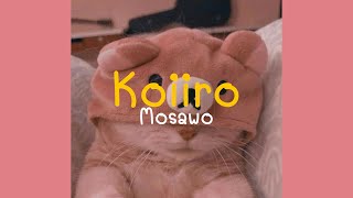 Download lagu Koiiro - Mosawo (speed up) - Tiktok vers. mp3 Download lagu Koiiro - Mosawo (speed up) - Tiktok vers. mp3