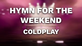 Hymn For The Weekend - Coldplay [Seeb Remix] - Light Show
