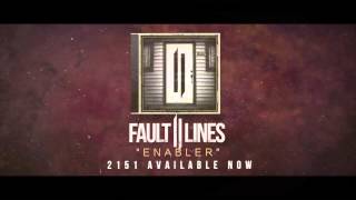 Fault Lines - Enabler
