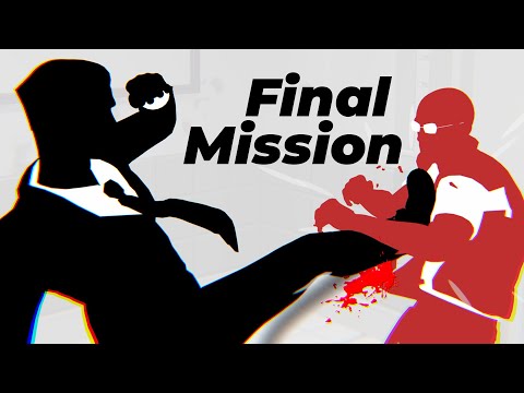 Fights in Tight Spaces: The Final Mission