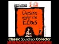 Prologue - Desire Under the Elms (Ost) [1958]
