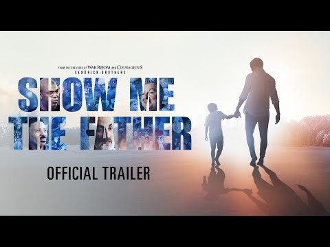 Show Me the Father (Trailer)
