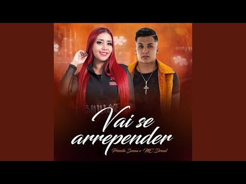 Vai Se Arrepender (feat. Mc Dread)