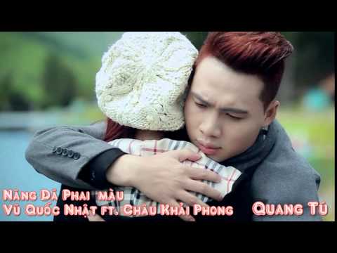 Nắng đã phai màu - Châu Khải Phong