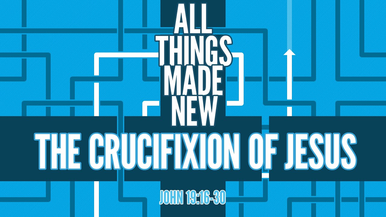 The Crucifixion of Jesus