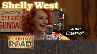 Shelly west sings &quot;Jose Cuervo&quot;