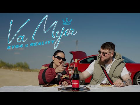KYR4 ft. Reality - Va Mejor (P. VNDER)