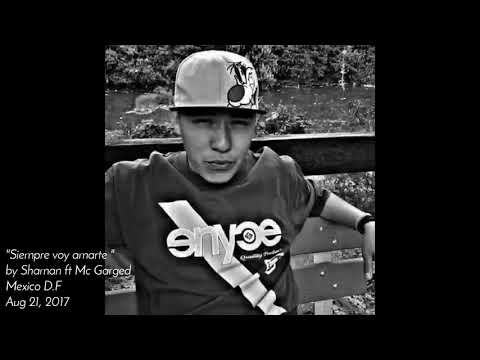 Shaman ft Mc Garged - Siempre voy amarte