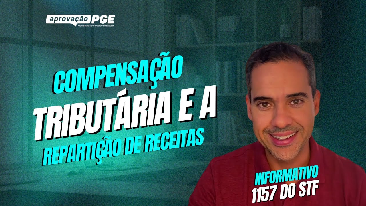 COMPENSAÇÃO TRIBUTÁRIA E A REPARTIÇÃO DE RECEITAS