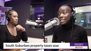Property taxes in Chicago’s south suburbs soar | Reset with Sasha-Ann Simons