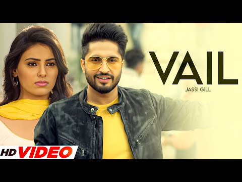 Vail (HD Video) | Jassi Gill | Ginni Kapoor | New Punjabi Songs 2025