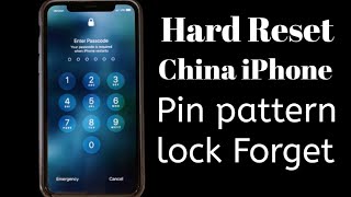 Hard Reset China iPhone Forget Screen Lock 2022