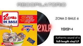 Zona D Baile 6 [2xLP Full Album]