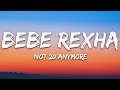 Bebe Rexha - Not 20 Anymore (Lyrics / Lyric Video / Letra) Bebe Rexha - Not 20 Anymore (Lyrics / Lyric Video / Letra)