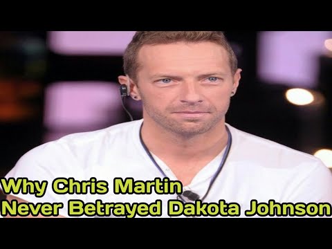 Chris Martin Explained Why He Was Loyal to Dakota Johnson before their SplitColdplay 