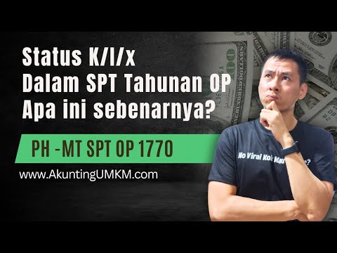 Status K/I/x itu apa sih ?? Khusus PH - MT | Pisah Harta - Memilih Terpisah | Suami Istri Punya NPWP