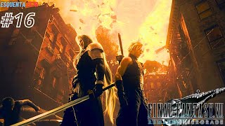 Final Fantasy 7 Remake - #16: O Predio da Shinra | Gameplay em PT BR | PS5 4K 60FPS
