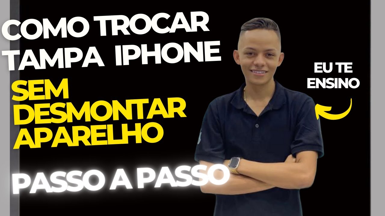 COMO TROCA A TAMPA IPHONE 8 PLUS SEM DESMONTAR O APARELHO (PASSO A PASSO)