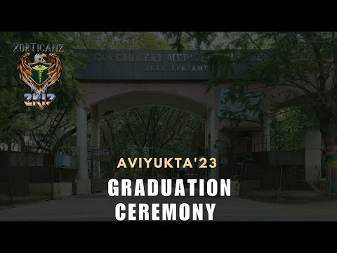 Aviyukta'23 |Graduation day promo of XORTICANZ, 2K17 |Government Medical College Anantapur |#mbbs