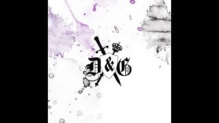 D&G - The Scepter & The Sword - Full Album - 2017