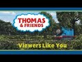 Thomas And Friends Viewers Like You
