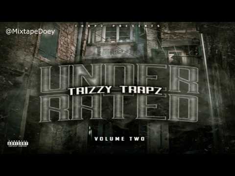 Trapz – Underrated Vol.2 ( Full Mixtape ) (+ Download Link )