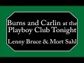 George Carlin - Lenny Bruce & Mort Sahl