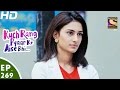 Kuch Rang Pyar Ke Aise Bhi कुछ रंग प्यार के ऐसे भी Ep 269 10th M